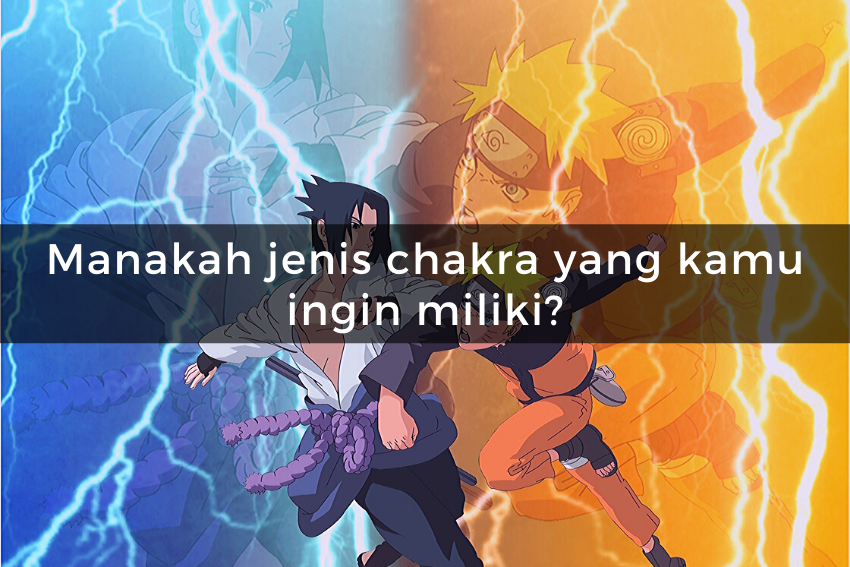 [QUIZ] Kami Tahu Siapakah Karakter di Anime Naruto yang Menggambarkan Dirimu!