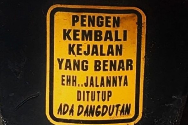 Sering Ditemui di Jalanan, 10 Tulisan Ini Sukses Bikin Ngakak Abis!