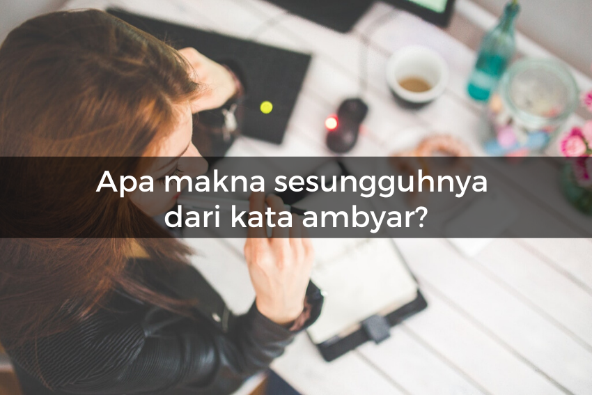 [QUIZ] Tes Seberapa Gaul Kamu dengan Kuis Kosakata Bahasa Indonesia Ini!