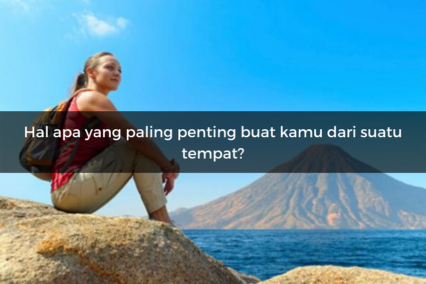 [QUIZ] Yuk, Cari Tahu Kota di Indonesia yang Cocok dengan Kepribadianmu!