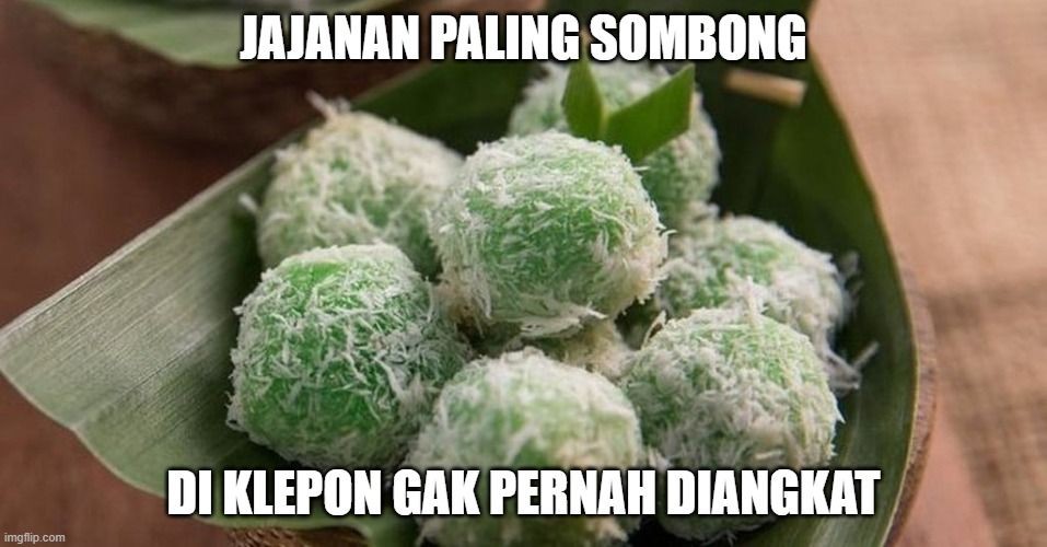 Jadi Trending Topic, 10 Meme Klepon Ini Asli Kocak Bikin Ngakak