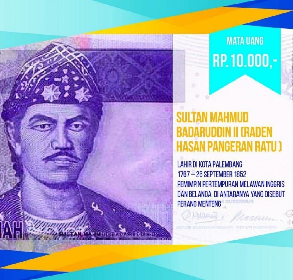 7 Fakta Sultan Mahmud Badaruddin II, Pejuang Palembang yang Dilukis