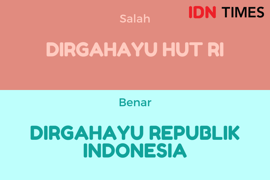 6 Penulisan Dirgahayu Republik Indonesia Yang Benar 0649