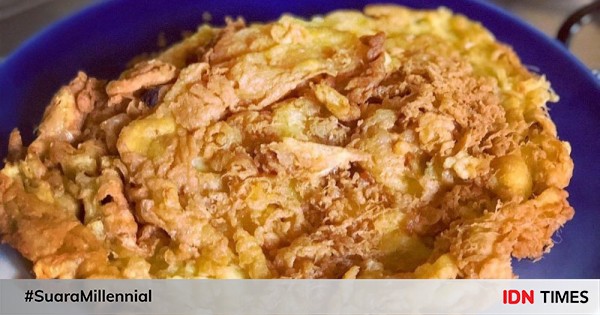 10 tips memasak telur dadar, makin sedap dan teksturnya krispi 