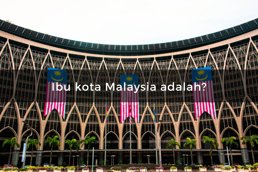 [QUIZ] Kuis Tentang Negara Malaysia, Jangan Cuma Tahu Upin Ipin Saja!