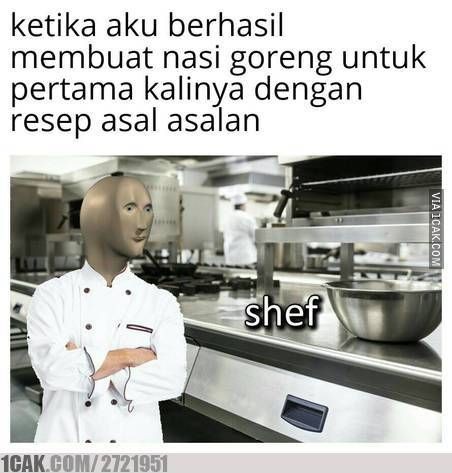 Kocak! 10 Meme Bikin Masakan Sederhana tapi Berasa Master Chef