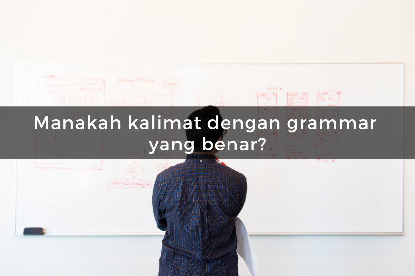 [QUIZ] Uji Keterampilan Bahasa Inggris dengan Menebak Kesalahan Grammar