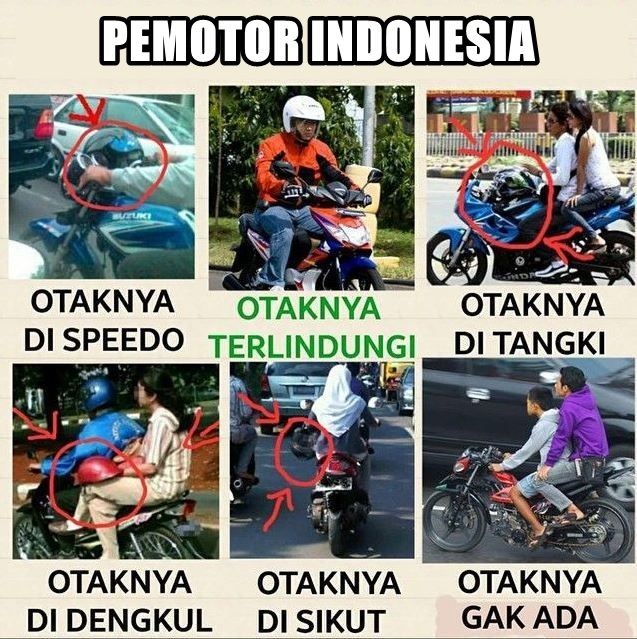 10 Meme Kelakuan Nyeleneh Pemotor Cuma Ada Di Indonesia Kocak Abis