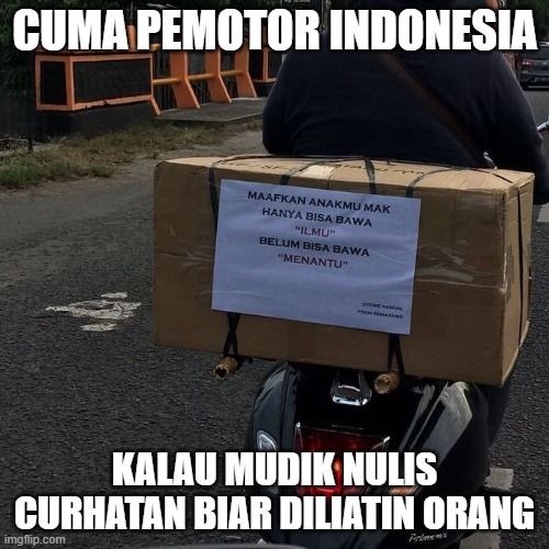 10 Meme Kelakuan Nyeleneh Pemotor Cuma Ada Di Indonesia Kocak Abis