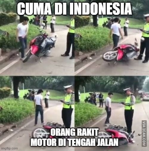 10 Meme Kelakuan Nyeleneh Pemotor Cuma Ada Di Indonesia Kocak Abis