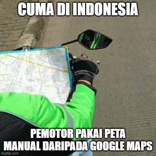 10 Meme Kelakuan Nyeleneh Pemotor Cuma Ada Di Indonesia Kocak Abis