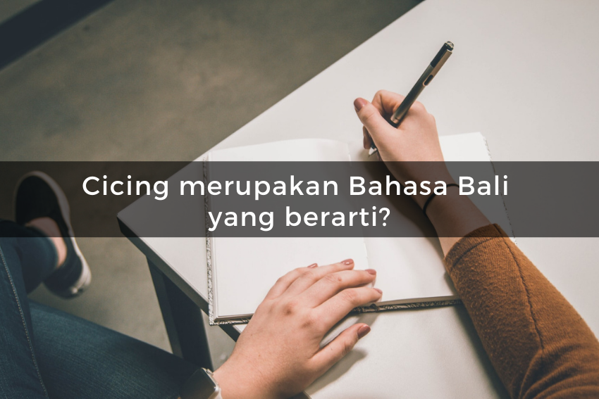 QUIZ Yuk, Tes Seberapa Paham Kamu dengan Bahasa Bali!