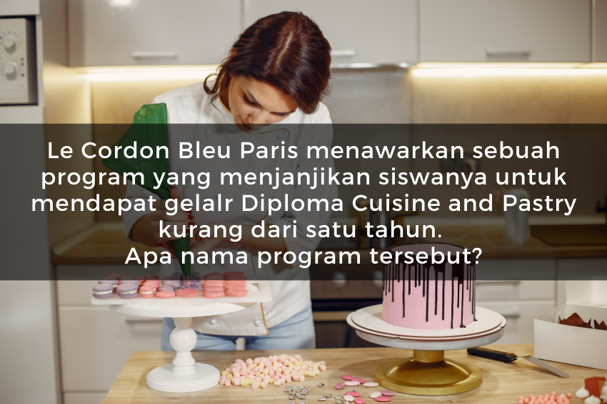 [QUIZ] Tes Wawasanmu Tentang Le Cordon Bleu Paris, Almamater Chef Renatta Moeloek