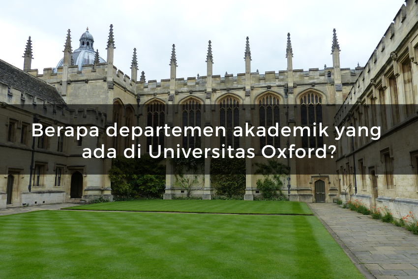 [QUIZ] Sejauh Mana Pengetahuanmu Tentang Oxford University? Cari Tahu dengan Kuis Ini!