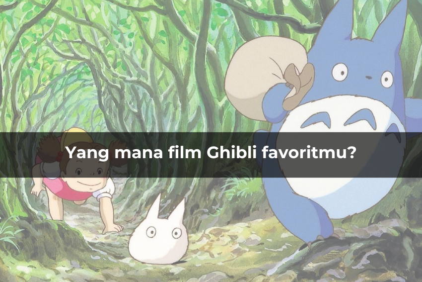 [QUIZ] Pilih Satu Film Ghibli, Kami Bisa Tebak Apa Mimpi Terbesarmu