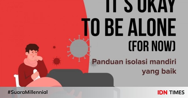 Rumah Sakit Penuh, Ini 5 Panduan Isolasi Mandiri Yang Baik