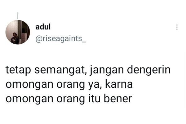 10 Postingan Motivasi Kocak dari Warganet, Ending-nya Bikin Emosi