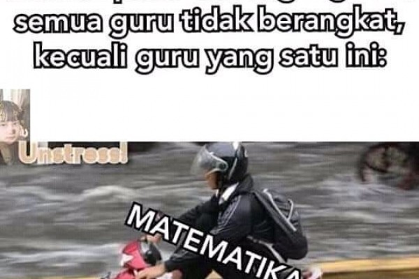 8 Meme Kocak Soal Guru Matematika Yang Bikin Tertawa Ngakak