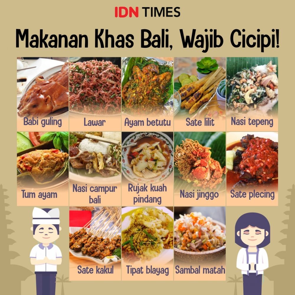 13 Makanan Khas Bali Yang Wajib Masuk Daftar Kulineranmu