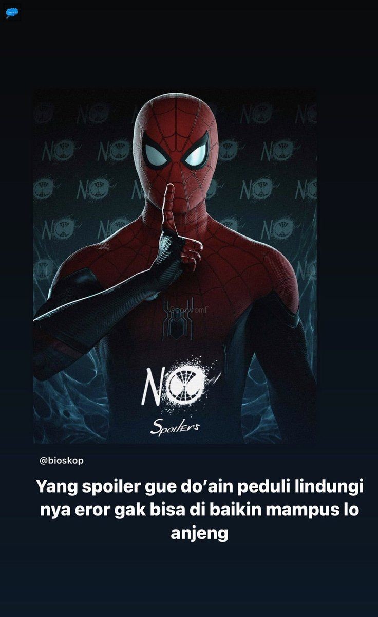 9 Reaksi dan Doa Netizen Kalau Berani Spoiler Spider-Man: No Way Home!