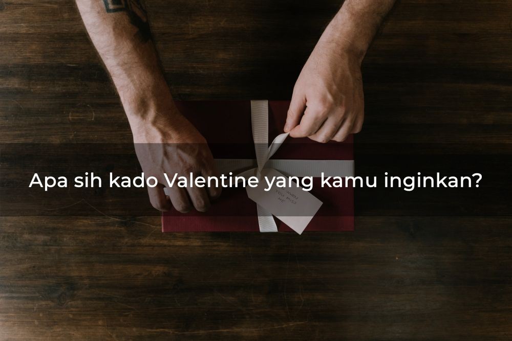 [QUIZ] Dengan Siapa Kamu Menghabiskan Momen Valentine Tahun Ini?