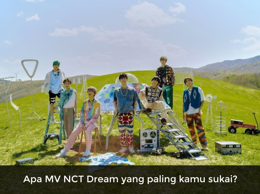 [QUIZ] Berdasarkan MV NCT Dream, Inilah Wisata yang Wajib Kamu Kunjungi