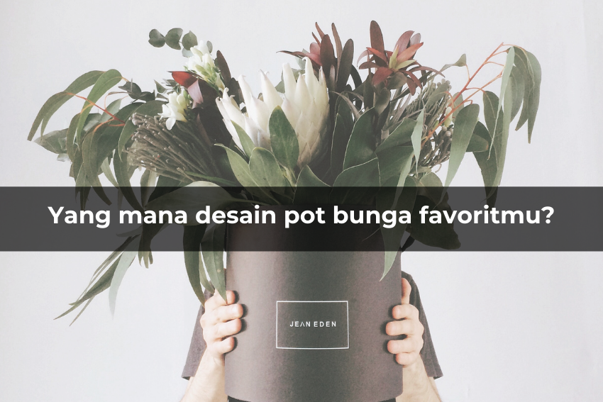 [QUIZ] Tentukan Desain Vas Favorit, Kami Tahu Apa Bahasa Cintamu