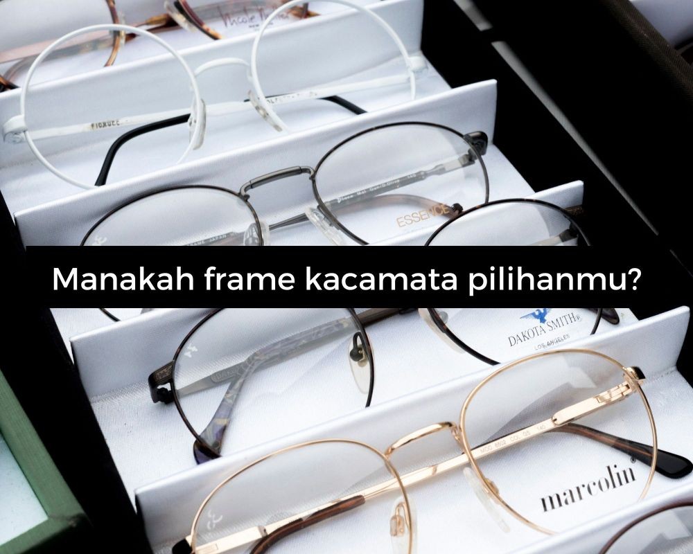 [QUIZ] Ini Lho Daya Tarik yang Kamu Tunjukkan dari Pilihan Frame Kacamata