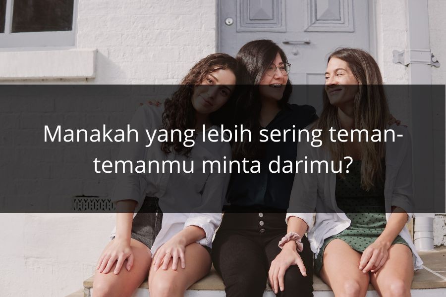 [quiz] Kamu Tipe Orang Yang Masih Manja Atau Sudah Dewasa