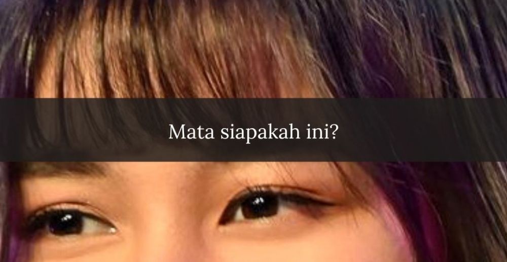 [QUIZ] Tebak Member JKT48 dari Matanya Aja, Parah sih Kalau Ngaku Fans tapi Masih Salah!