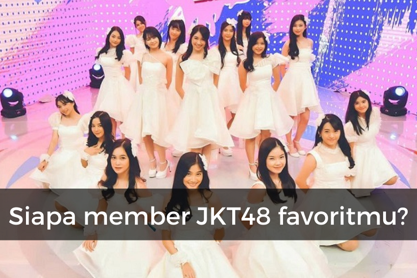 [QUIZ] Berdasarkan Member JKT48, Ini Kota Wisata Indonesia yang Cocok Kamu Kunjungi