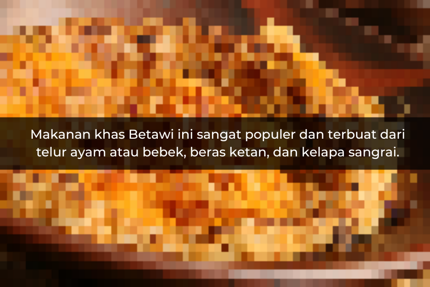 [QUIZ] Orang Betawi Sejati Pasti Tahu Nama Makanan Ini!