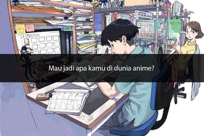 [QUIZ] Dari Skenario Ini, Kami Tahu Siapa Karakter Anime yang Ajak Kamu Petualangan