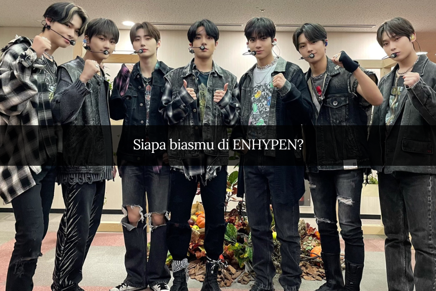 [QUIZ] Ini Panggilan Sayang dari Member Enhypen Buat Kamu