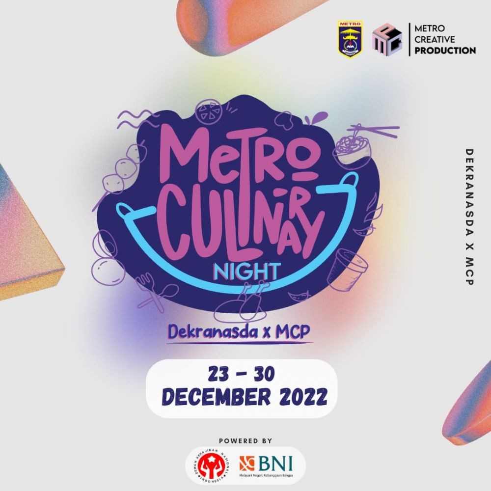 Fakta Unik Metro Culinary Night Digelar 23-30 Desember 2022