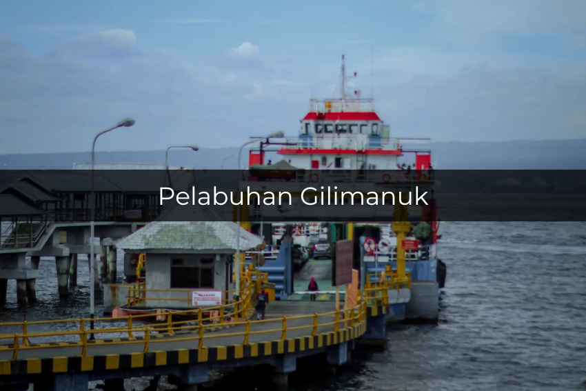 [QUIZ] Tebak Nama Kota di Indonesia Berdasarkan Nama Pelabuhannya!