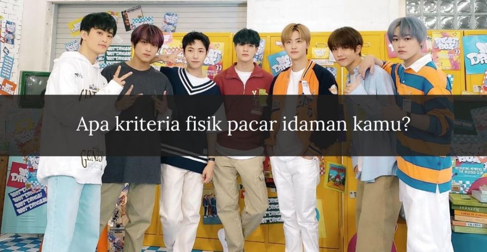 [QUIZ] Berdasarkan Kriteria Fisik Pacar Idaman, Ini Member NCT Dream yang Bakal Nembak Kamu!