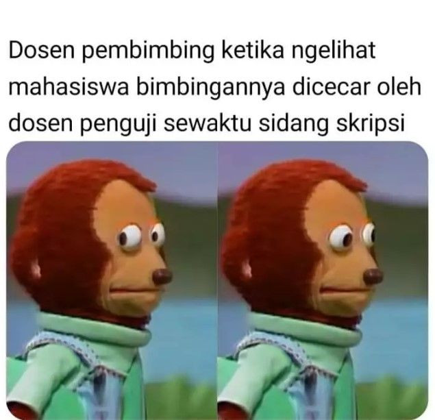 10 Meme Lika Liku Nyusun Skripsi Buat Mahasiswa Akhir