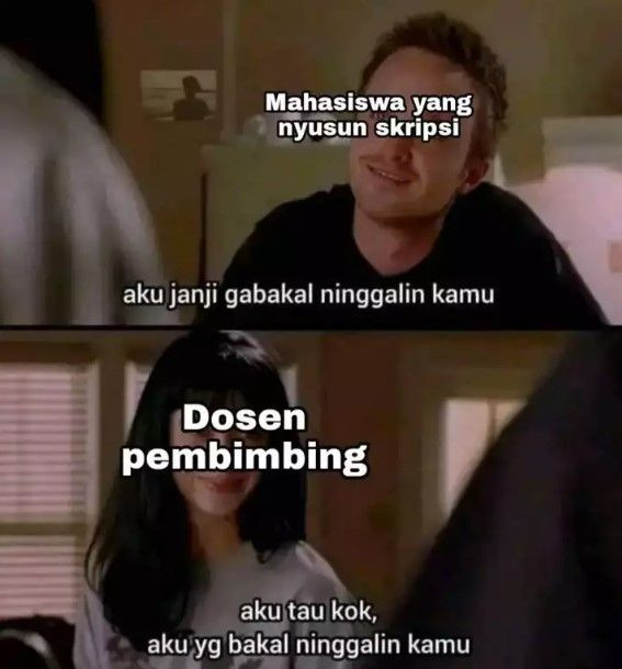 10 Meme Lika Liku Nyusun Skripsi Buat Mahasiswa Akhir