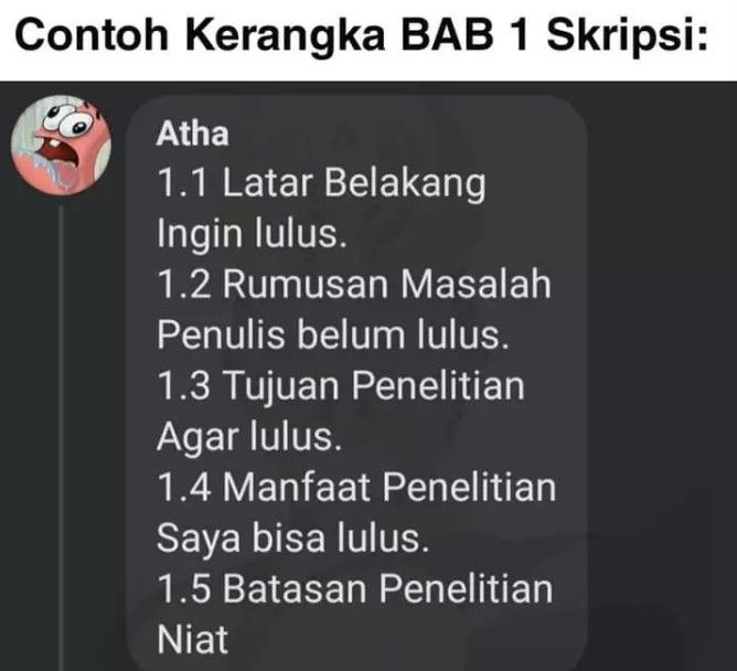 10 Meme Lika Liku Nyusun Skripsi Buat Mahasiswa Akhir