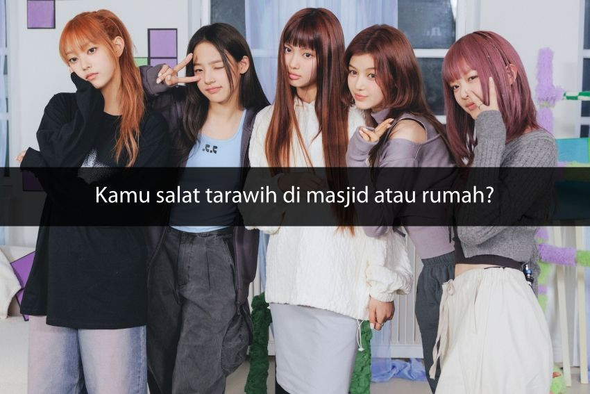 [QUIZ[ Siapa Member NewJeans yang Menemanimu Pas Ceramah Tarawih?