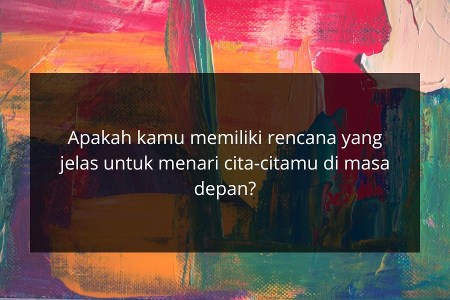 [QUIZ] Apakah Kamu Akan Menjadi Orang Sukses di Masa Depan? Jawabannya Terungkap Melalui Kuis Ini!