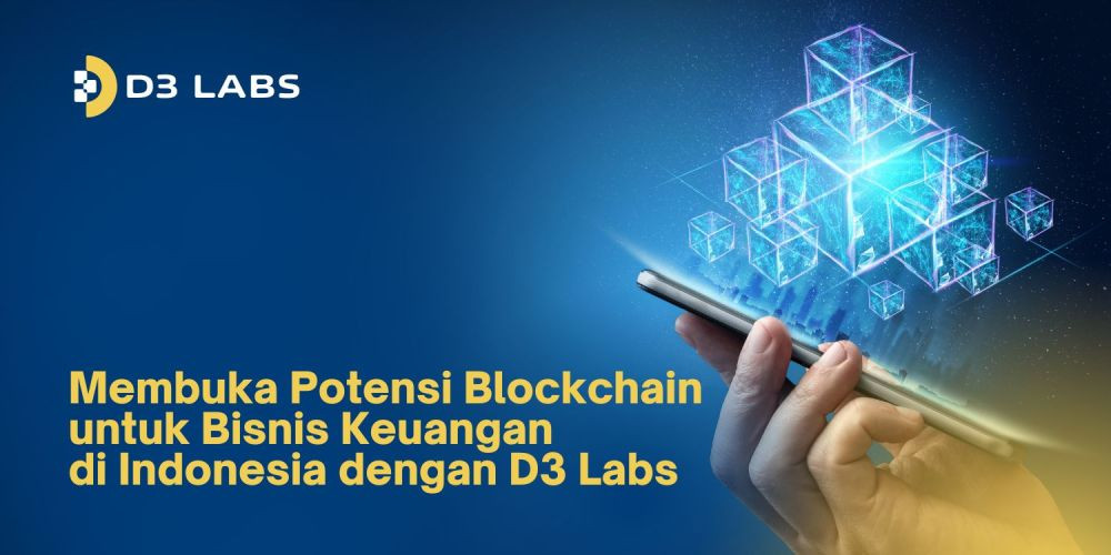 D3 Labs Optimistis Pimpin Industri Keuangan Berbasis Blockchain