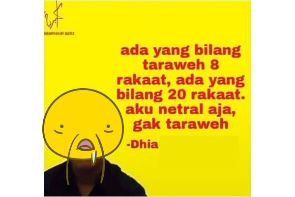 10 Meme Tarawih yang Kocak Abis, Baru 2 Rakaat Sudah Minta Rehat