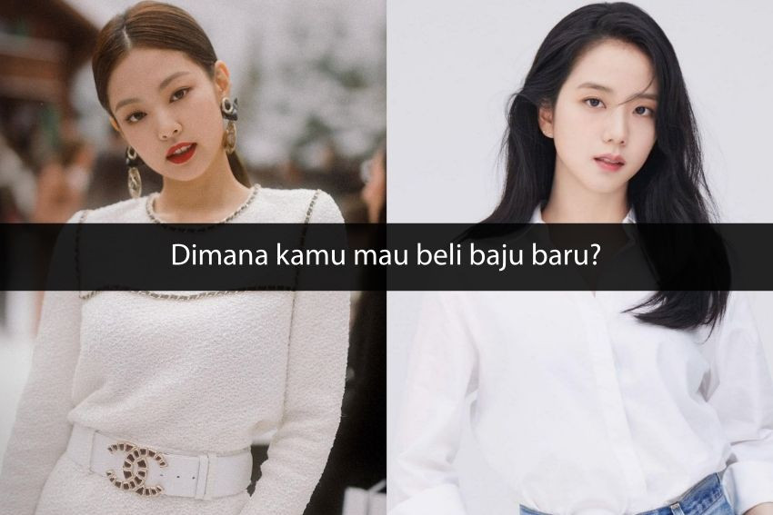 [QUIZ] Antara Jennie dan Jisoo BLACKPINK, Siapa yang Temani Kamu Beli Baju Lebaran?