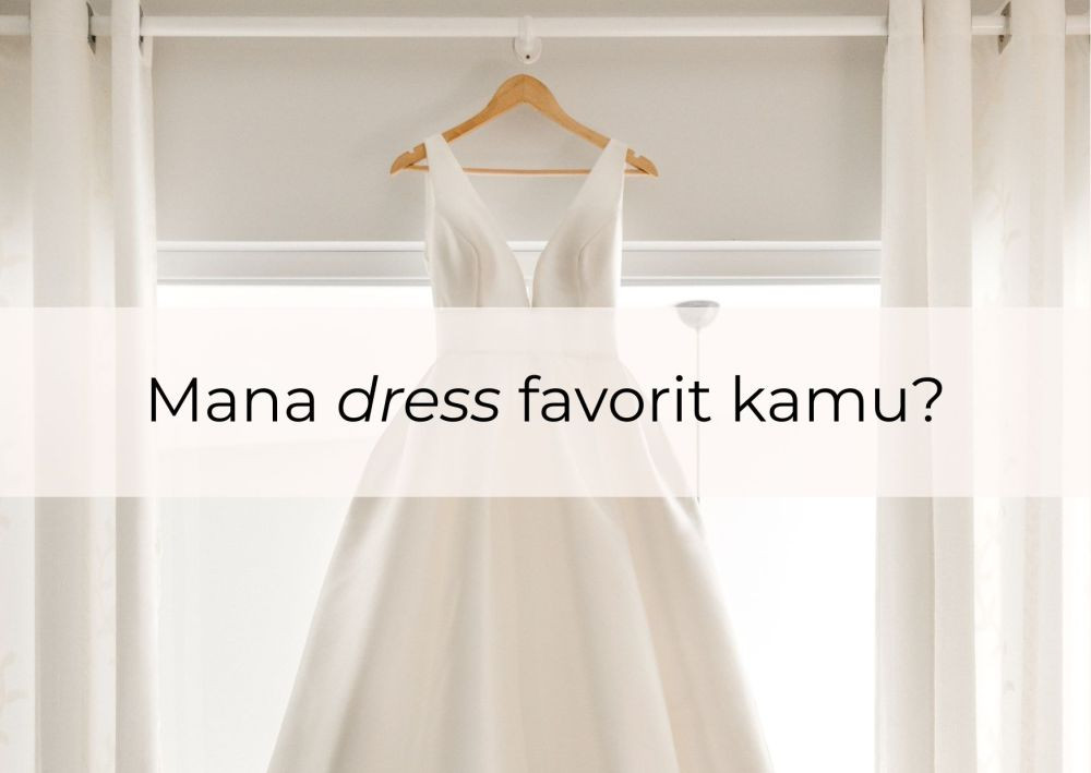 [QUIZ] Kami Tahu Wedding Hair Terbaikmu Berdasarkan Dress Favoritmu