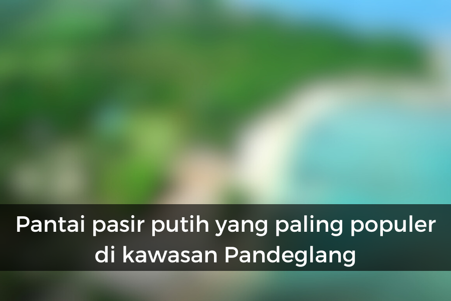 [QUIZ] Jangan Ngaku Orang Banten kalau Gak Tahu Tempat Wisata Ini!