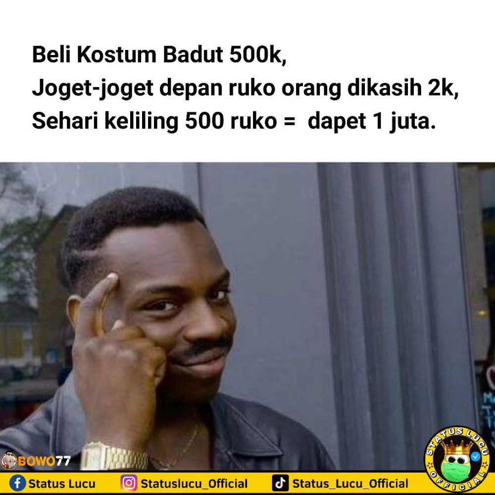 7 Meme Mau Cepat Kaya Ini Bikin Ngakak Lagi Lagi Mindset