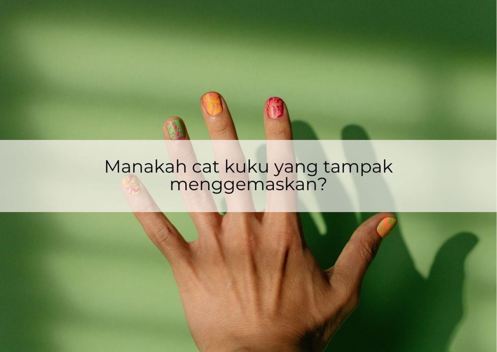 [QUIZ] Yuk Ikut Tes Kepribadian dari Warna dan Motif Cat Kuku!