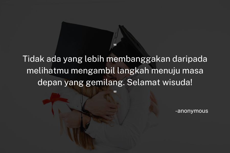 17 Ucapan Selamat Wisuda Untuk Pacar Yang Romantis